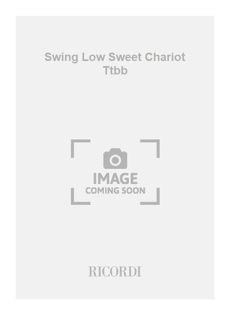 Swing Low Sweet Chariot Ttbb